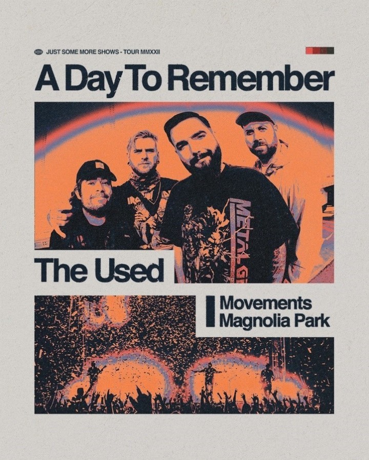 A Day To Remember, The Used, Movements, Magnolia Park