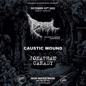 Triumvir Foul, Caustic Wound, Jonathan Canady