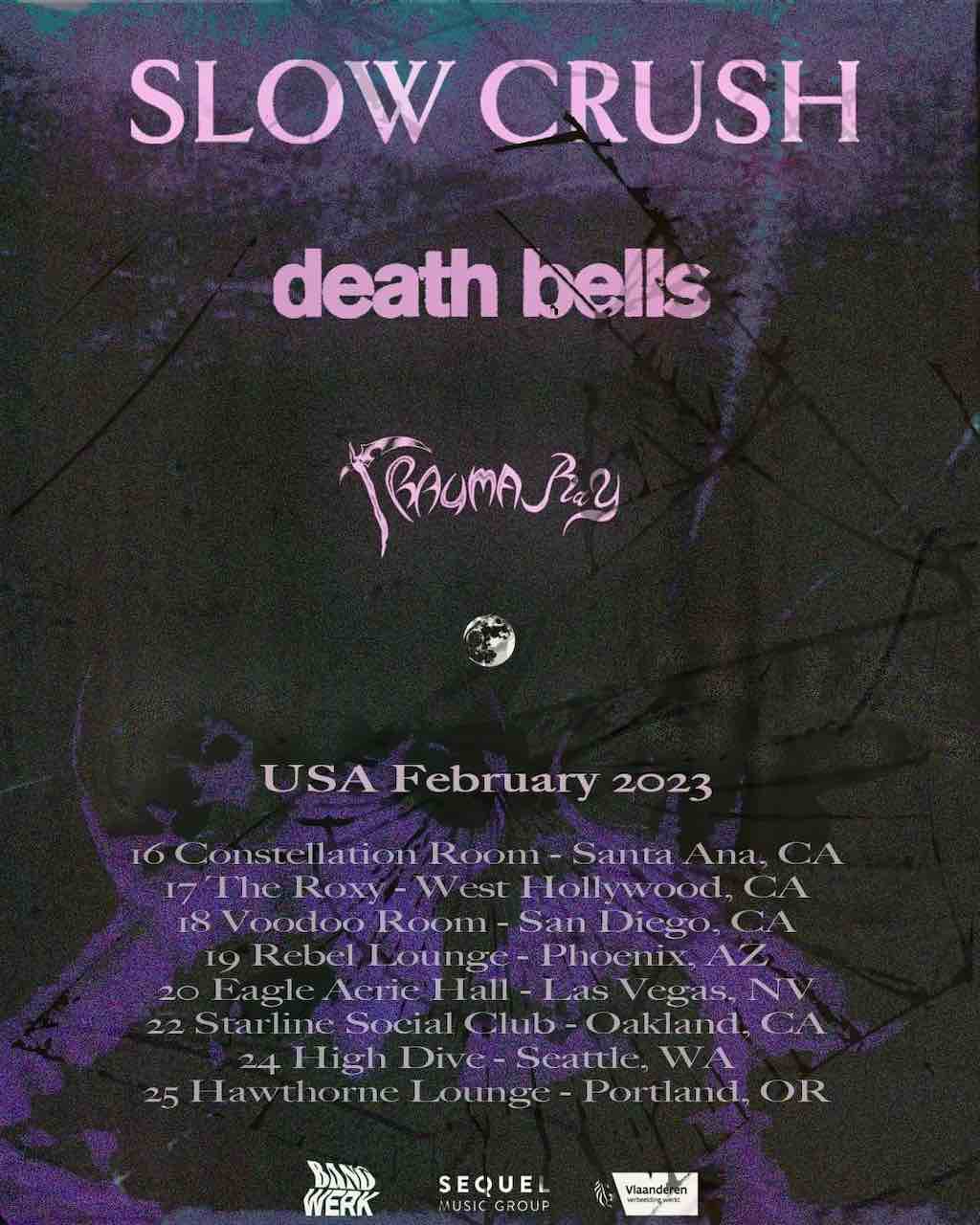 (SOLD OUT) Slow Crush, Death Bells, Trauma Ray
