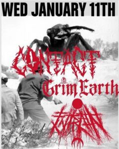 Contact, Grim Earth, Entrain