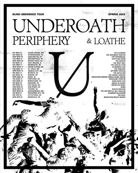 Underoath, Periphery, Loathe