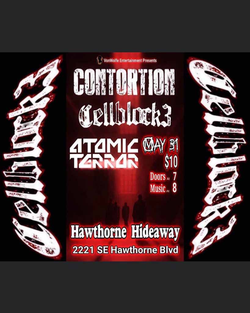 Contortion, Cellblock3, Atomic Terror