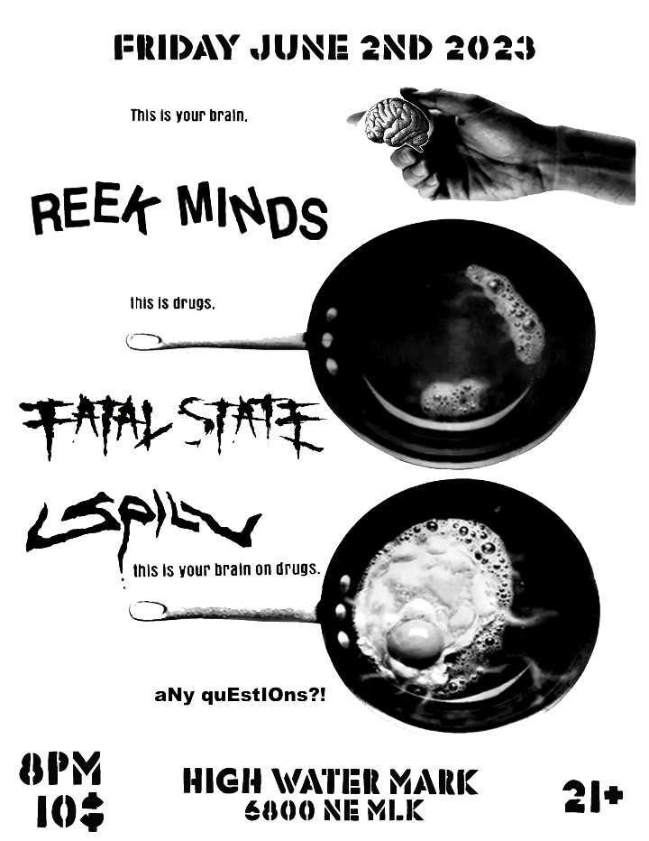 Reek Minds, Fatal State, Spill