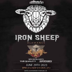 Iron Sheep, Alamance, The Quality, Superchurch