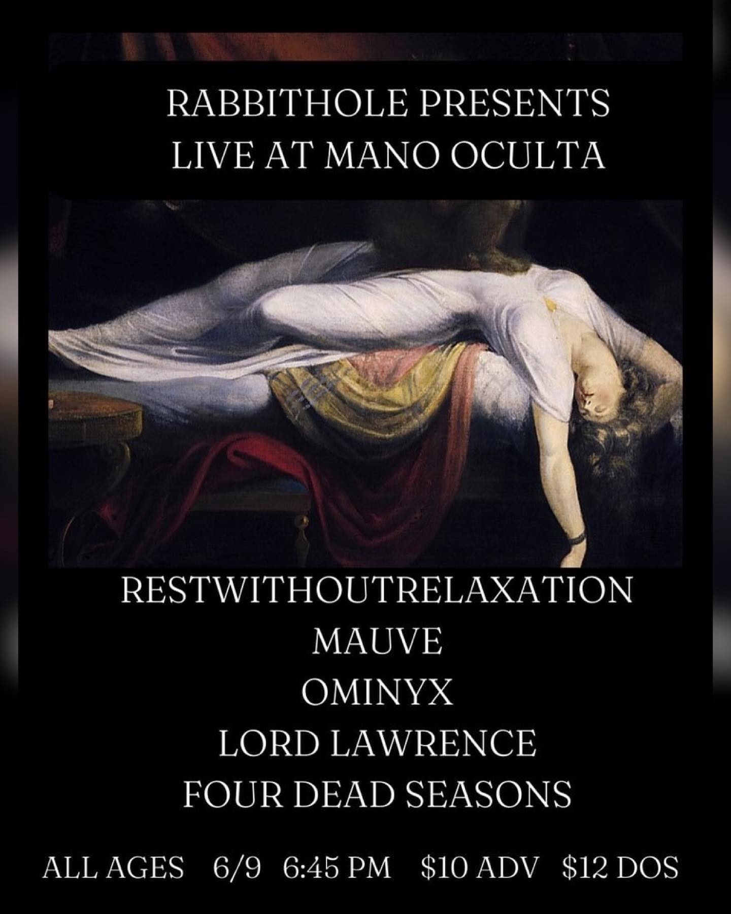 Rest Without Relaxation, Mauve, Ominyx, Lord Lawrence, Four Dead Seasons