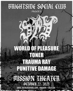 Spy, World of Pleasure, Toner, Trauma Ray, Punitive Damage