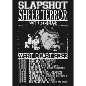 Slapshot, Sheer Terror, Skullcrack