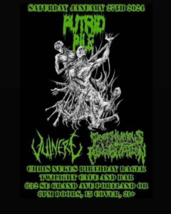 Putrid Pile, Vulnere, Posthumous Regurgitation-Chris Nuke’s Birthday Rager