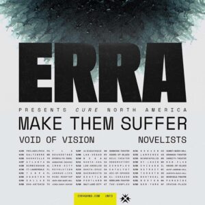 Erra, Make Them Suffer, Void Of Vision, Novelists