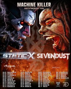 Static-X, Sevendust, Dope