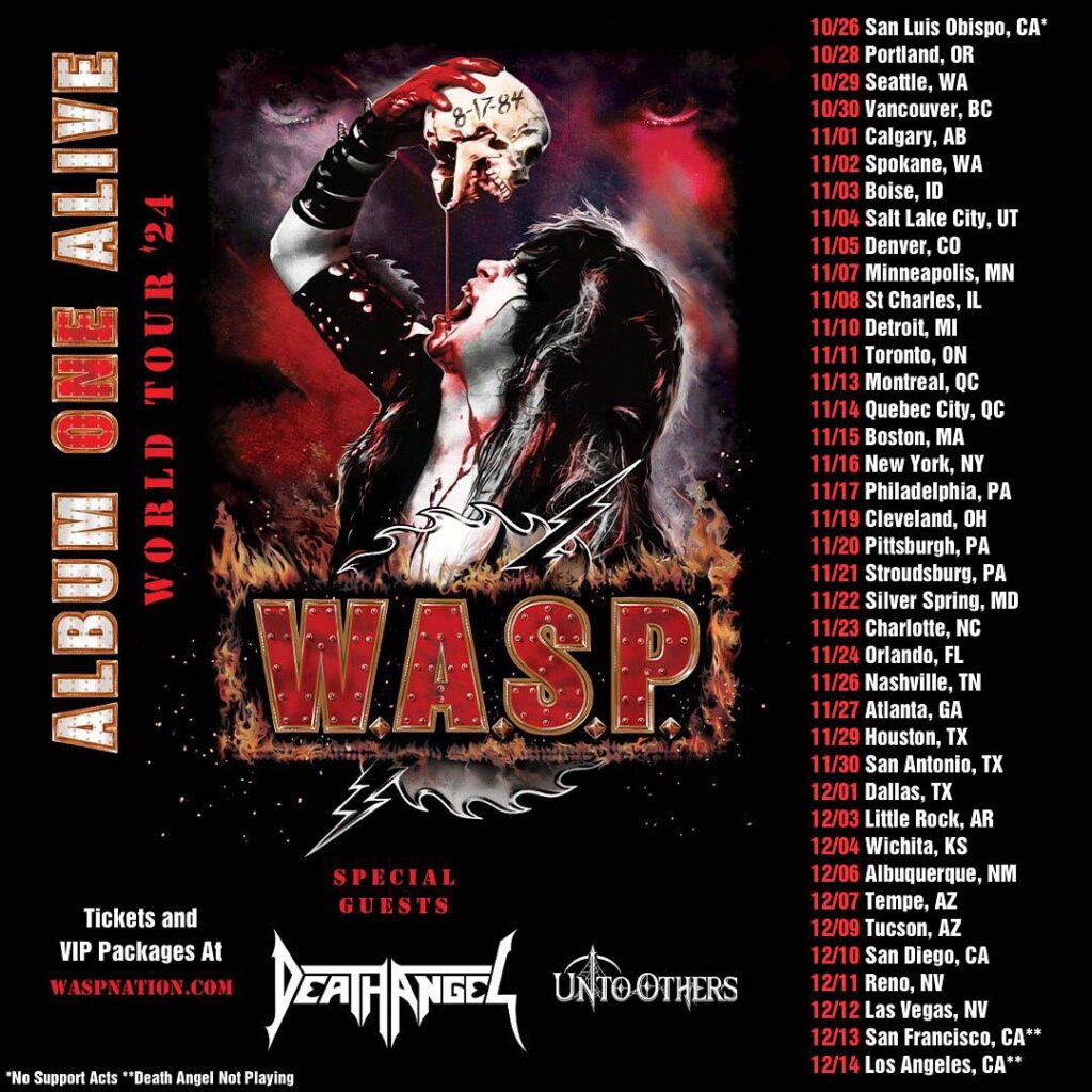 W.A.S.P, Death Angel, Unto Others