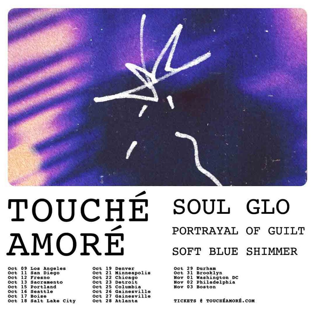 Touché Amoré, Soul Glo, Portrayal of Guilt, Soft Blue Shimmer