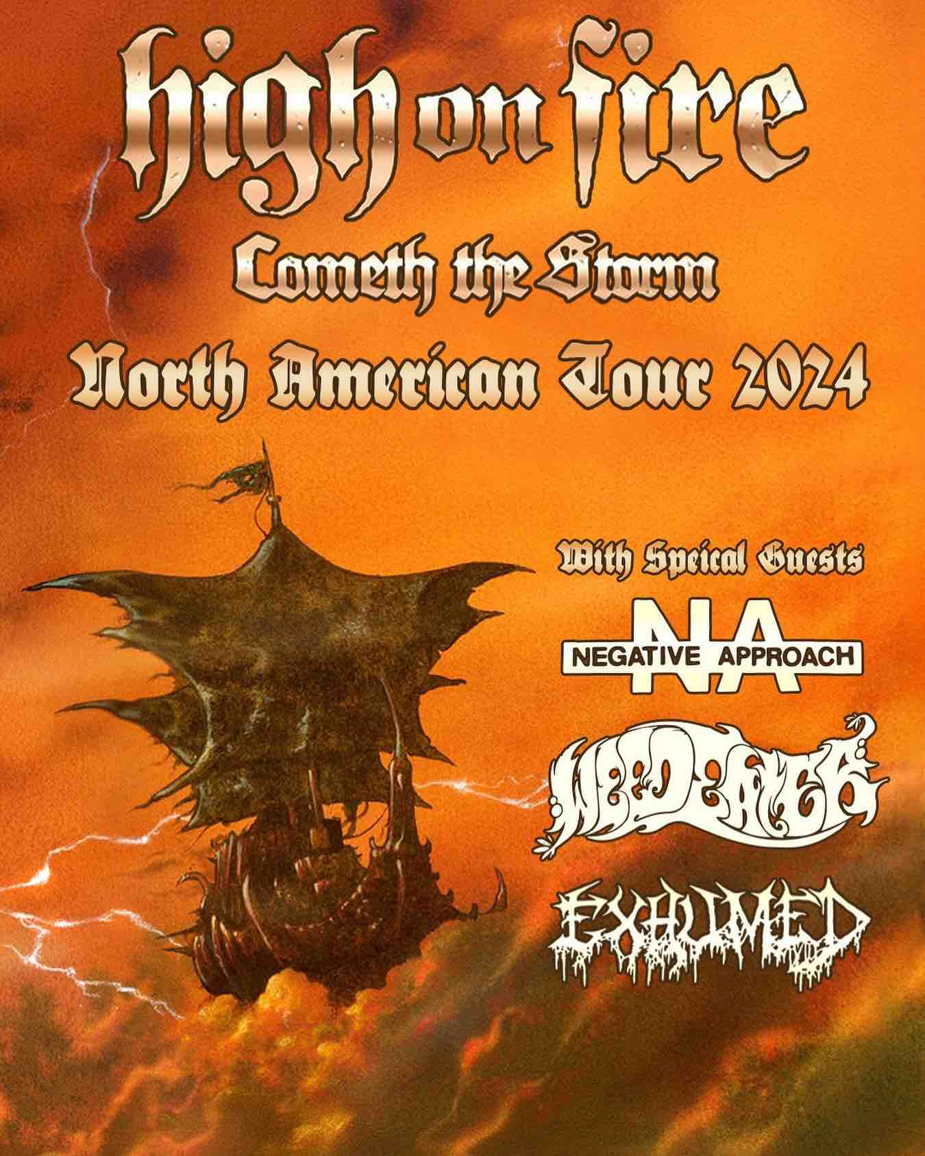 High On Fire, Negative Approach, WeedEater, Exhumed