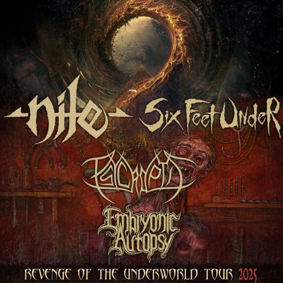 Nile,  Six Feet Under, Psycroptic, Embryonic Autopsy