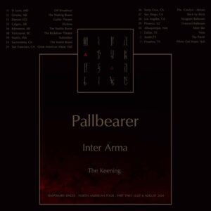 Pallbearer, Inter Arma, The Keening