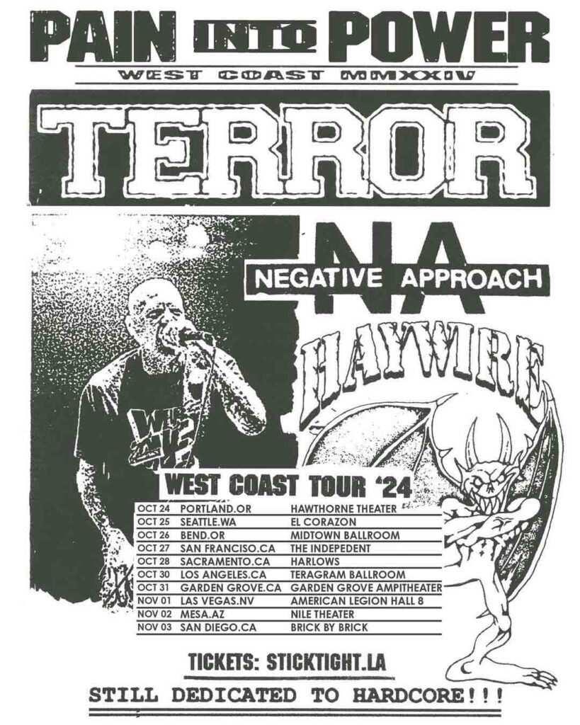 Terror, Negative Approach, Haywire